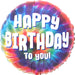 Tie Dye Happy Birthday To You Foil Balloon